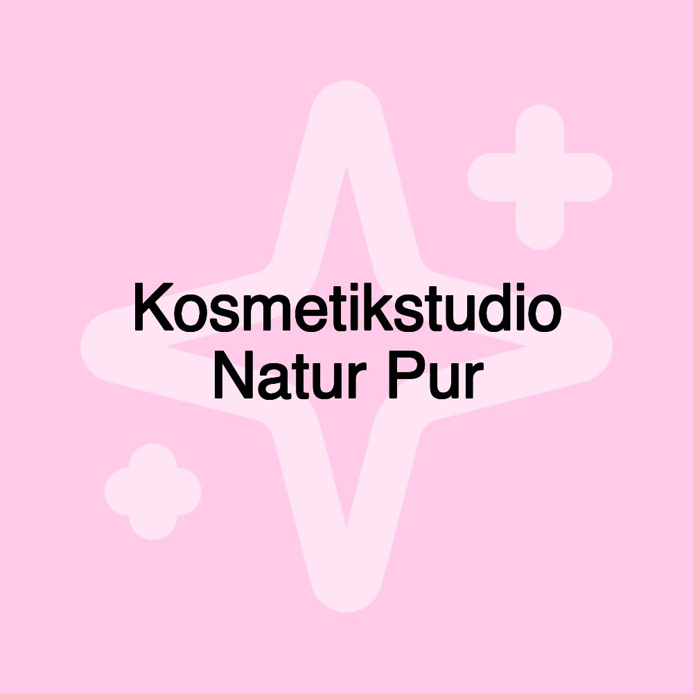 Kosmetikstudio Natur Pur