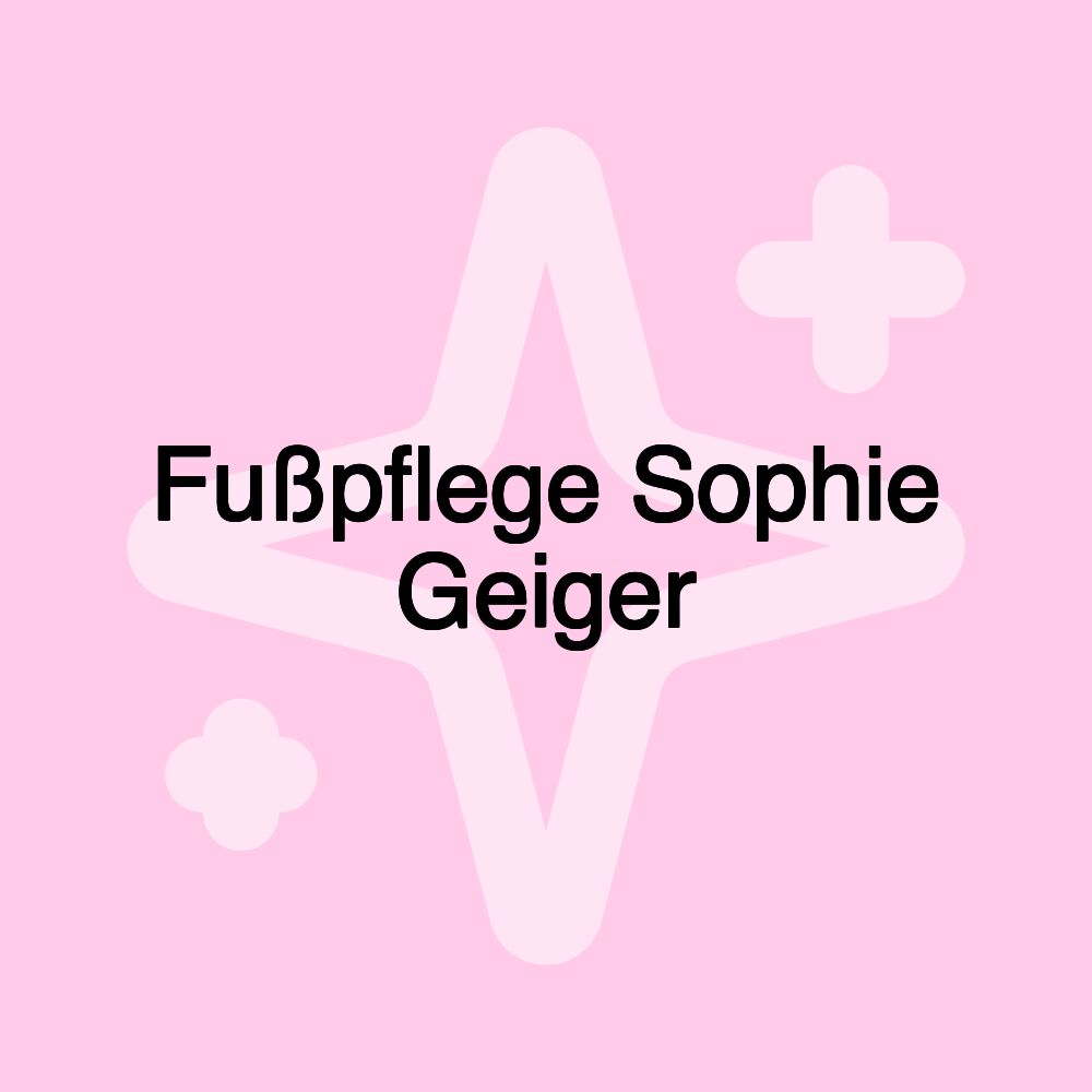 Fußpflege Sophie Geiger