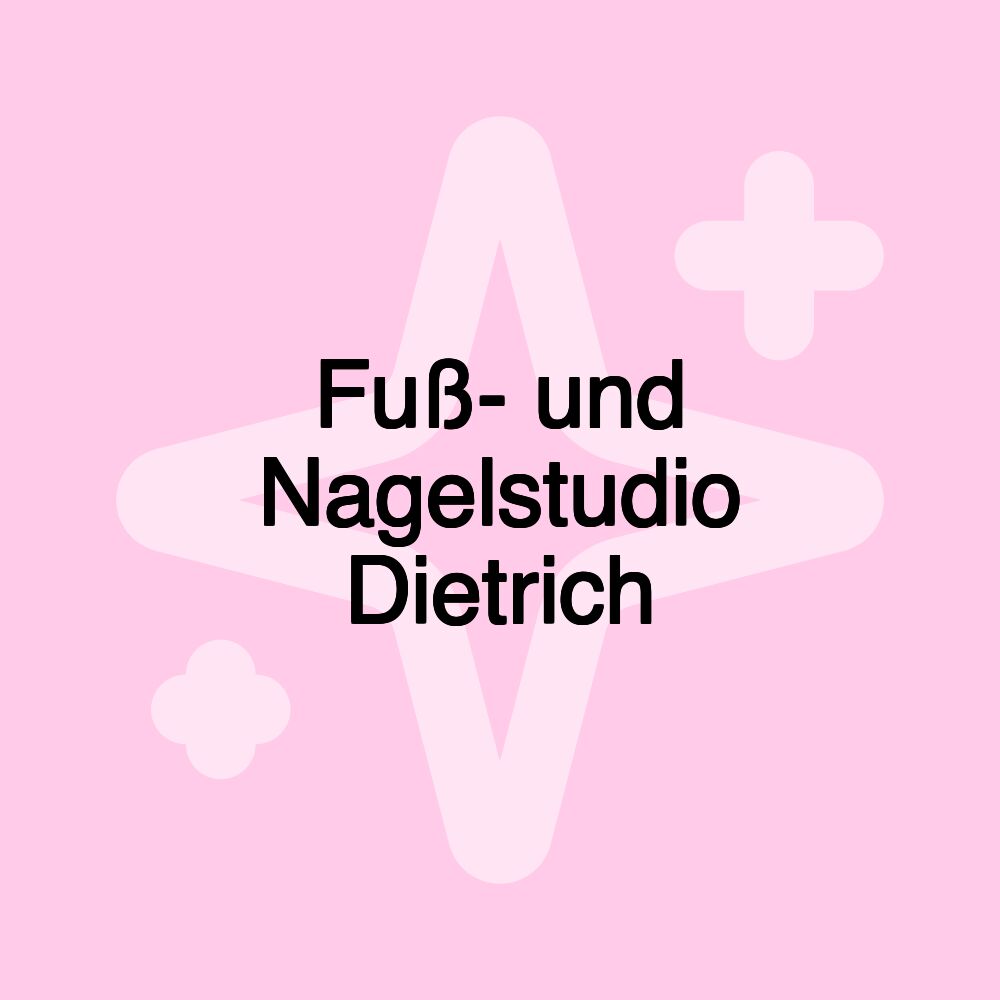 Fuß- und Nagelstudio Dietrich