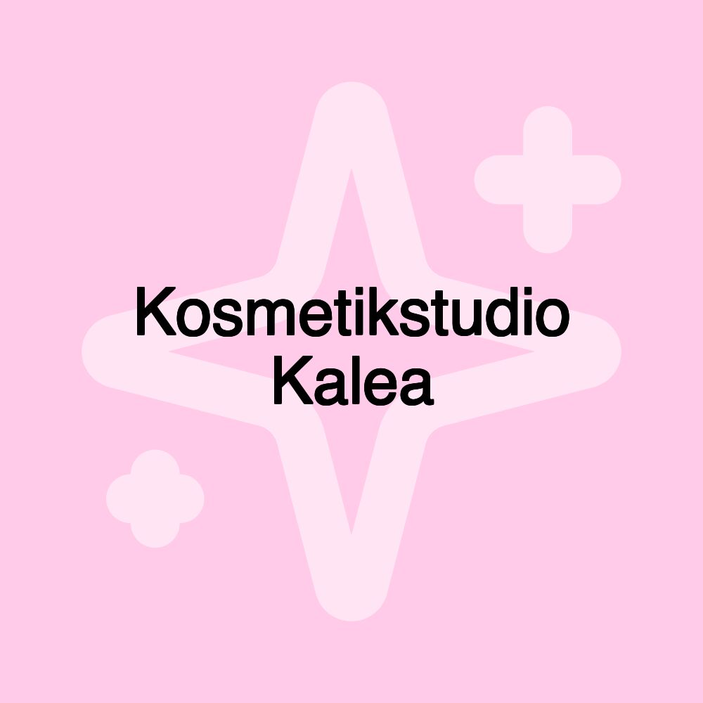 Kosmetikstudio Kalea