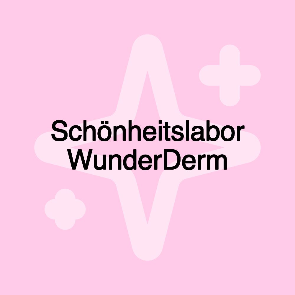 Schönheitslabor WunderDerm