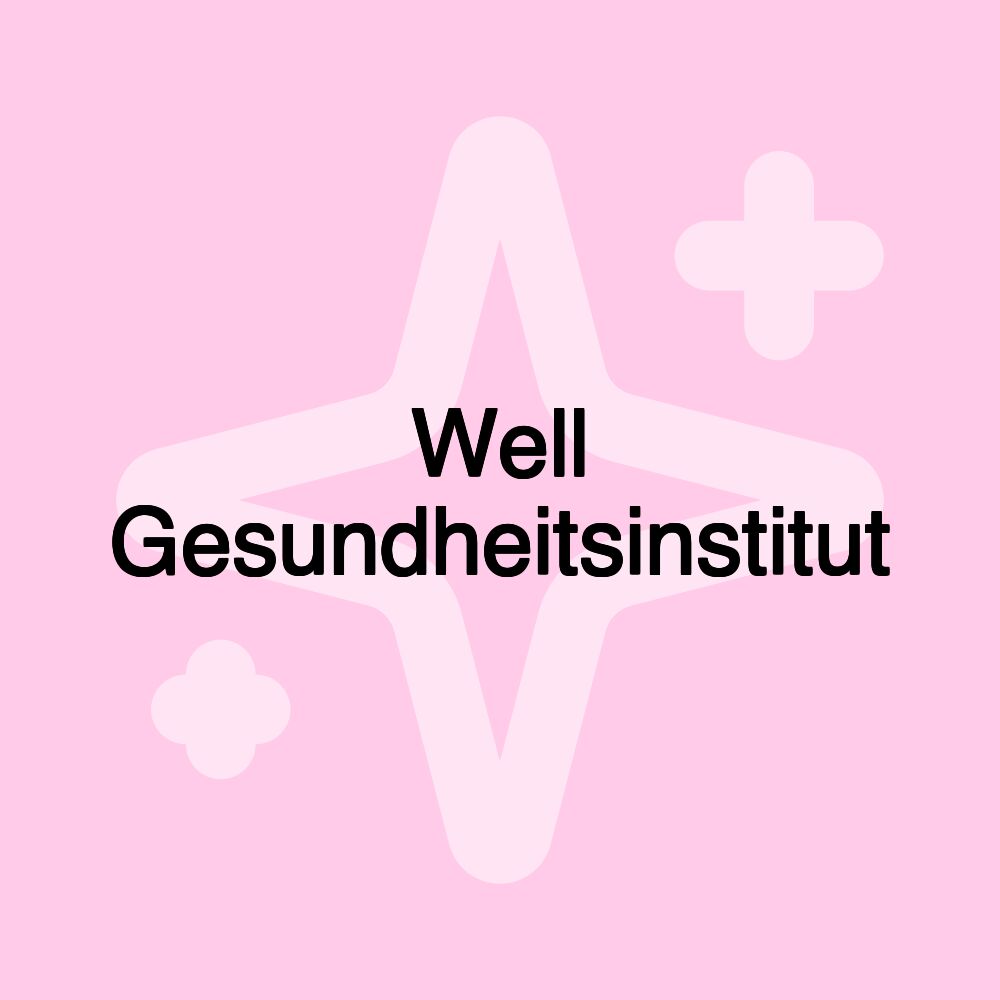 Well Gesundheitsinstitut