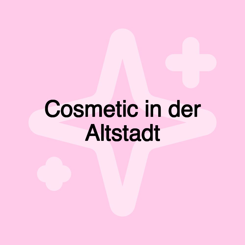 Cosmetic in der Altstadt