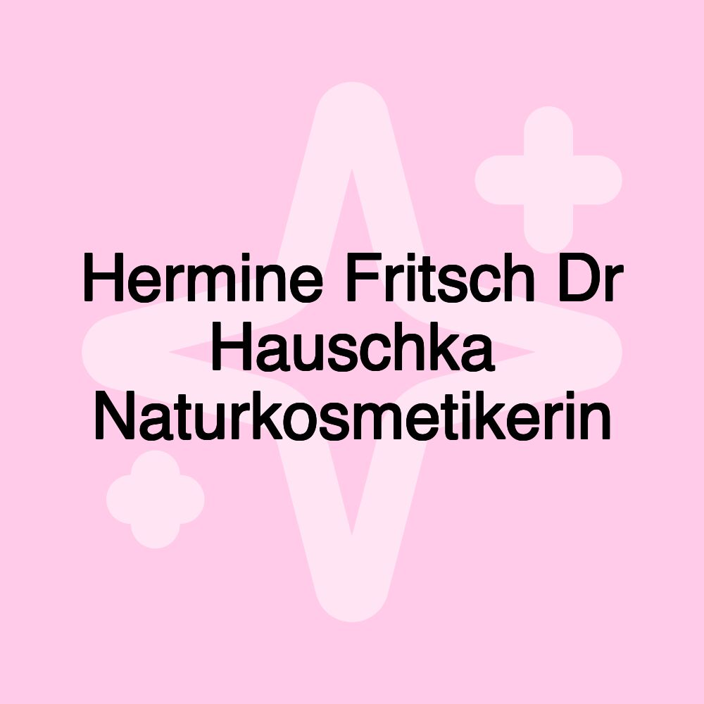 Hermine Fritsch Dr Hauschka Naturkosmetikerin