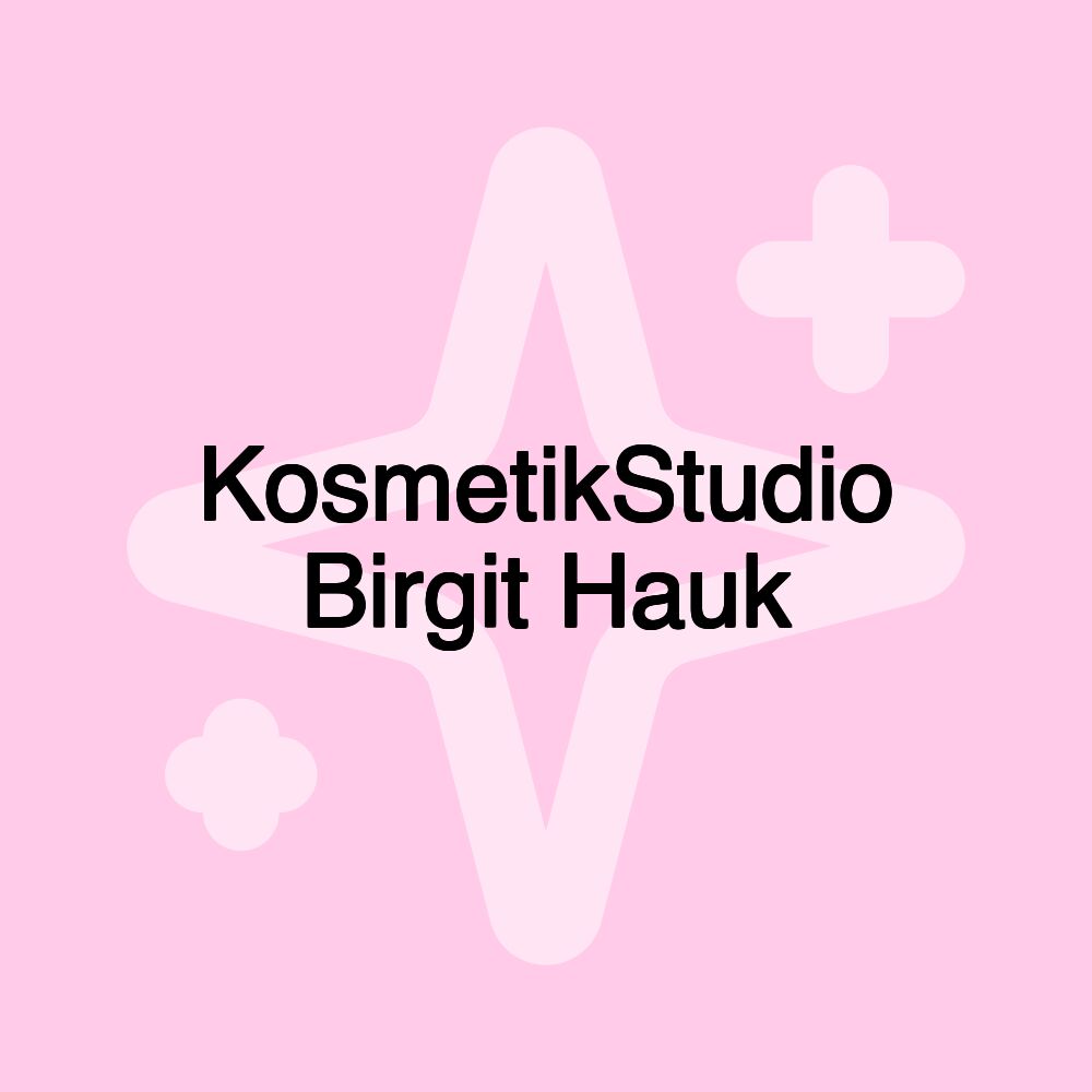 KosmetikStudio Birgit Hauk