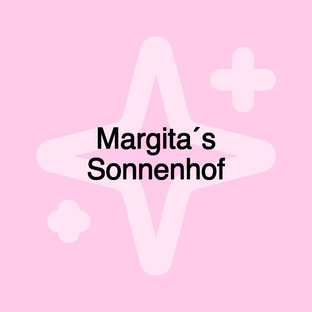 Margita´s Sonnenhof