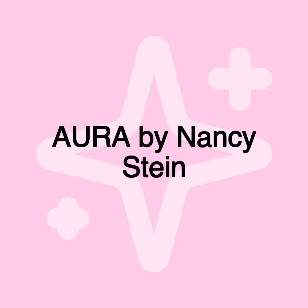 AURA by Nancy Stein