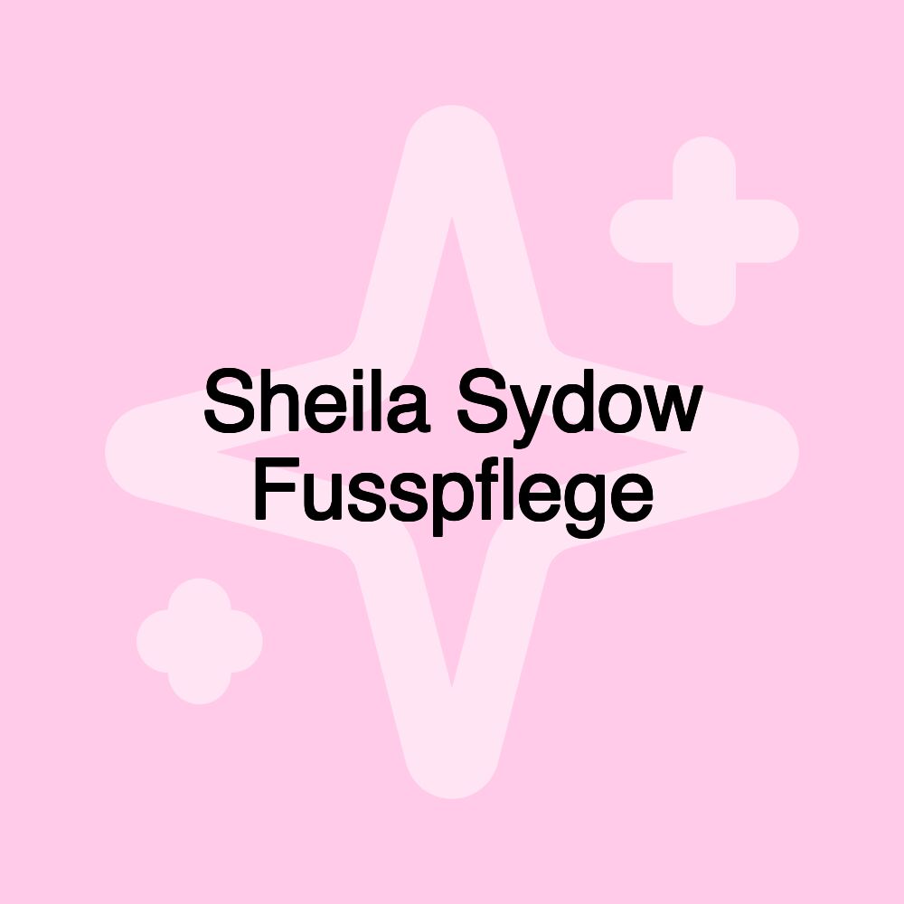 Sheila Sydow Fusspflege