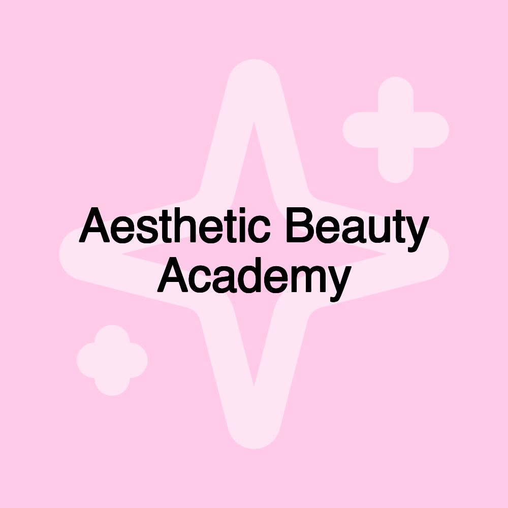 Aesthetic Beauty Academy