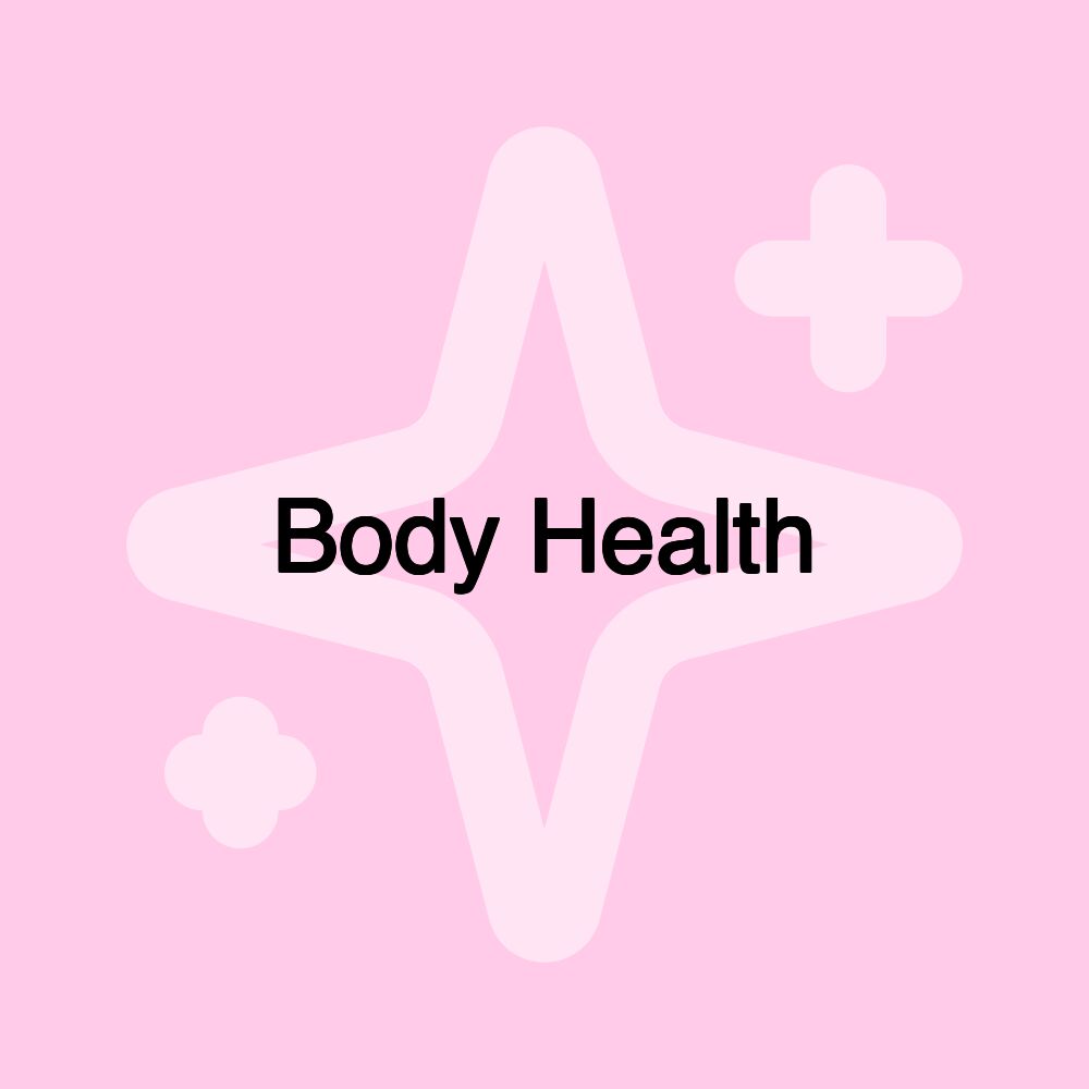 Body Health