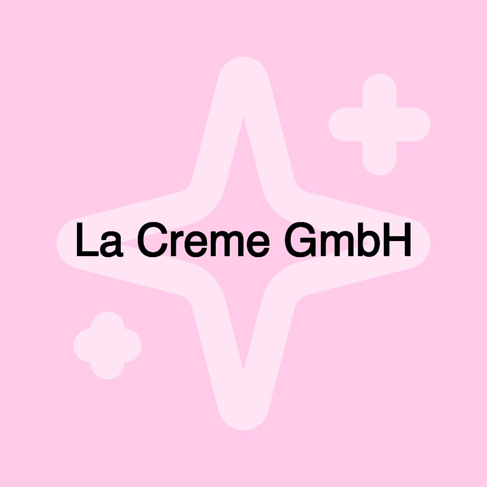 La Creme GmbH