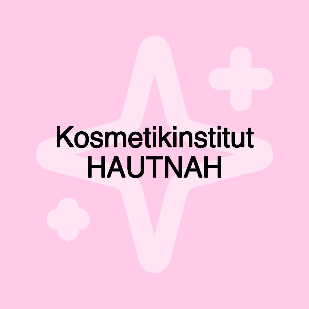 Kosmetikinstitut HAUTNAH