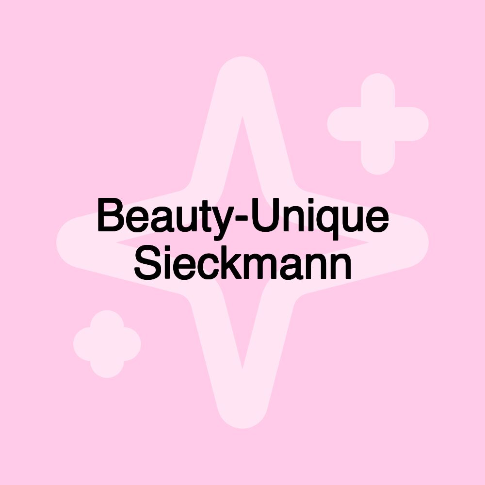 Beauty-Unique Sieckmann