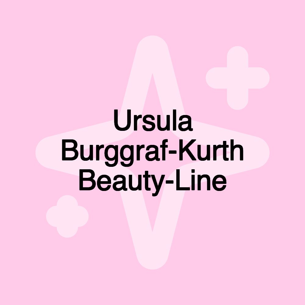 Ursula Burggraf-Kurth Beauty-Line