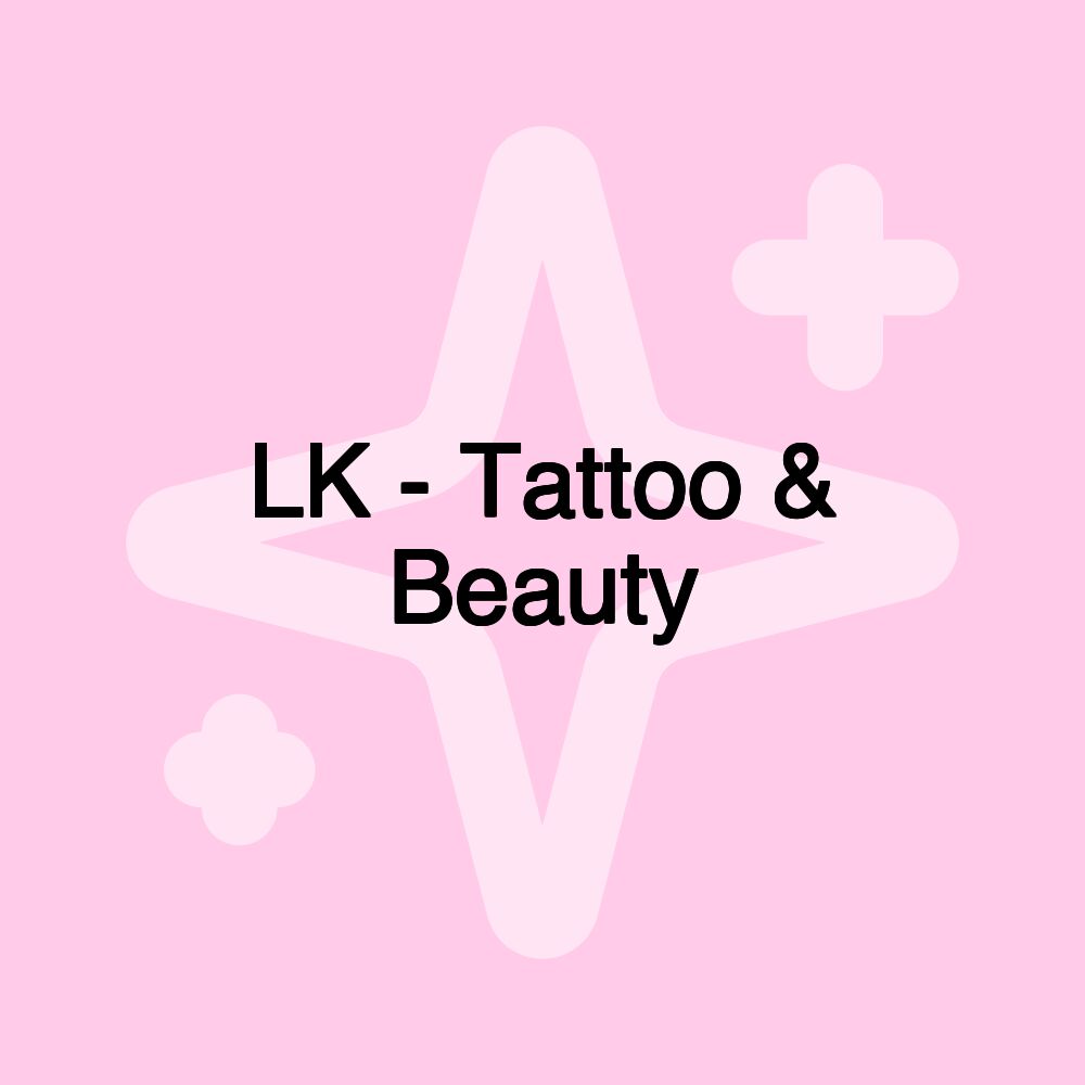 LK - Tattoo & Beauty