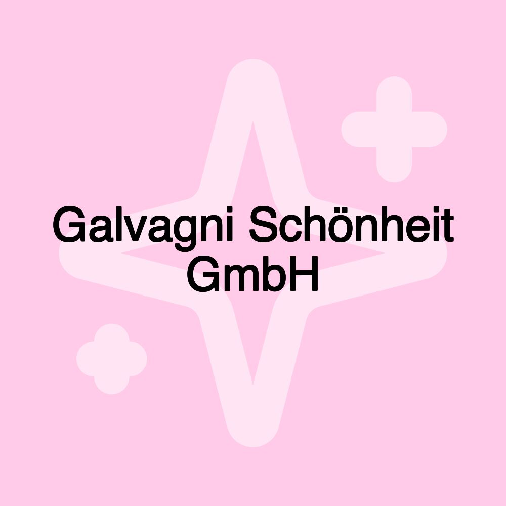 Galvagni Schönheit GmbH