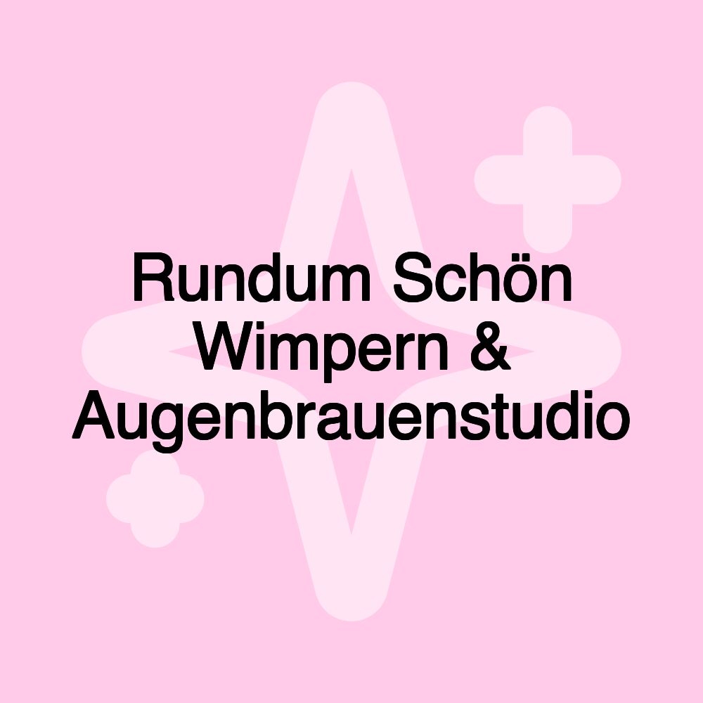 Rundum Schön Wimpern & Augenbrauenstudio