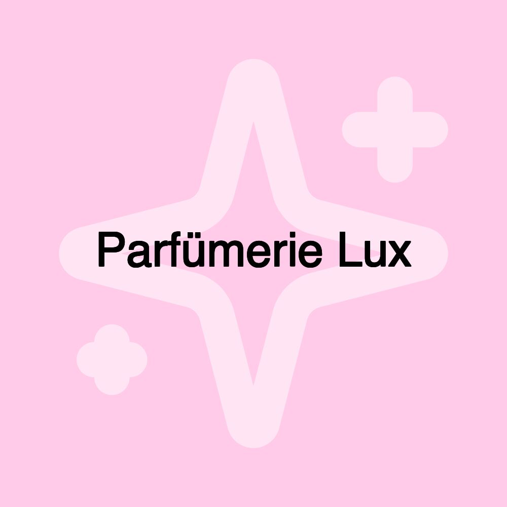 Parfümerie Lux