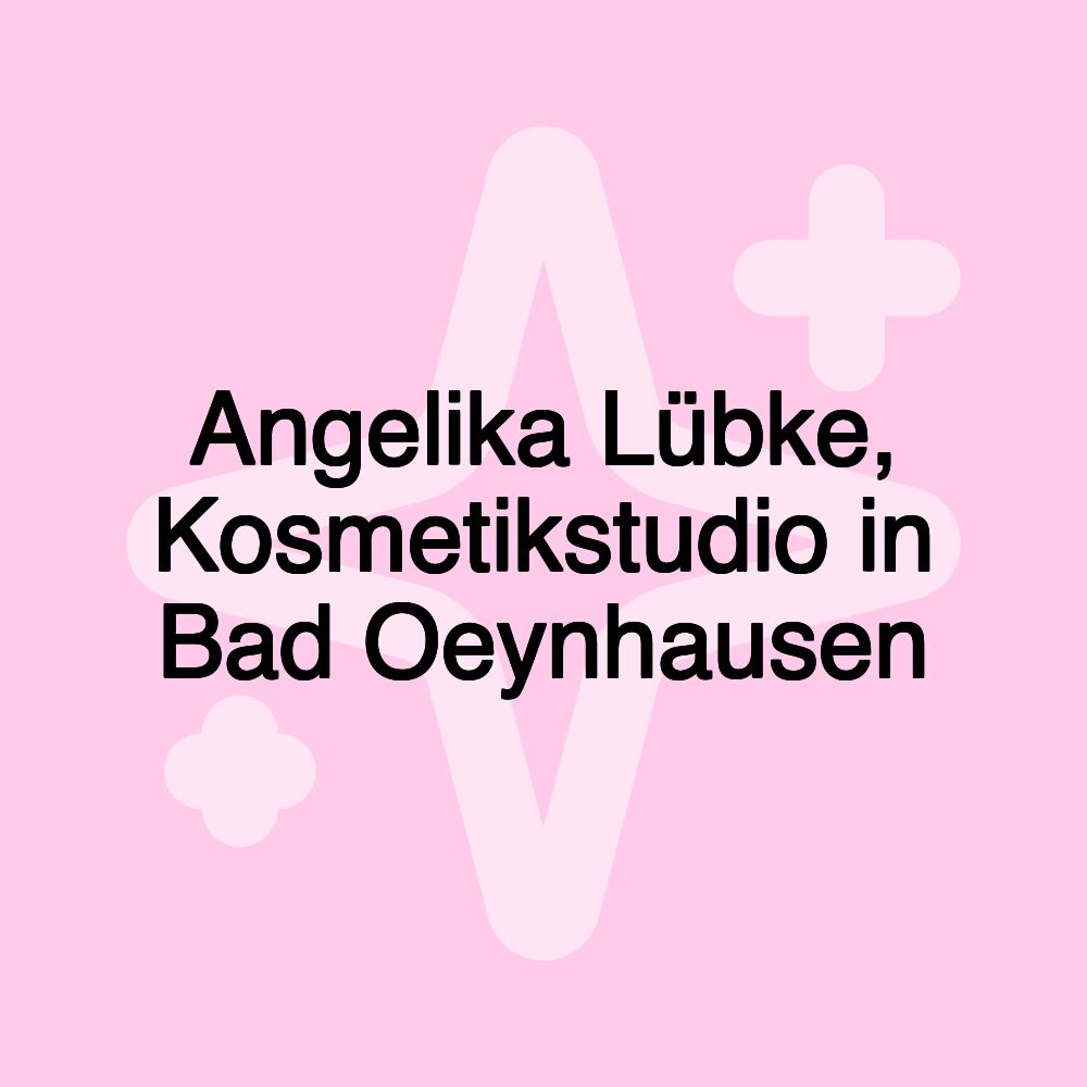 Angelika Lübke, Kosmetikstudio in Bad Oeynhausen