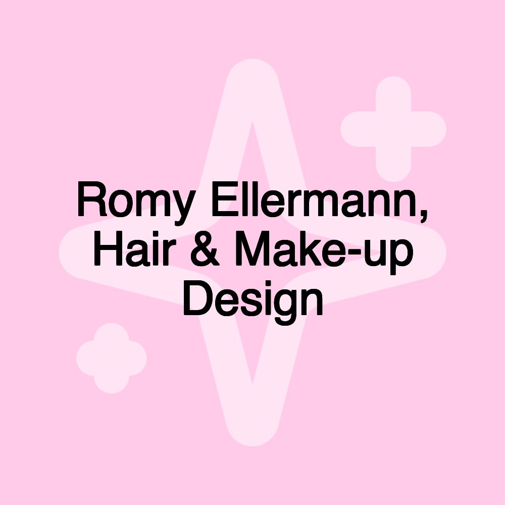 Romy Ellermann, Hair & Make-up Design