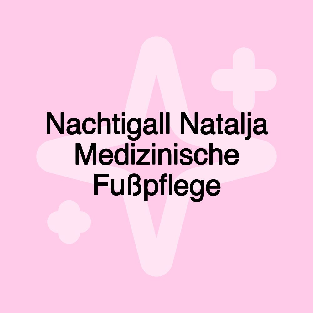 Nachtigall Natalja Medizinische Fußpflege