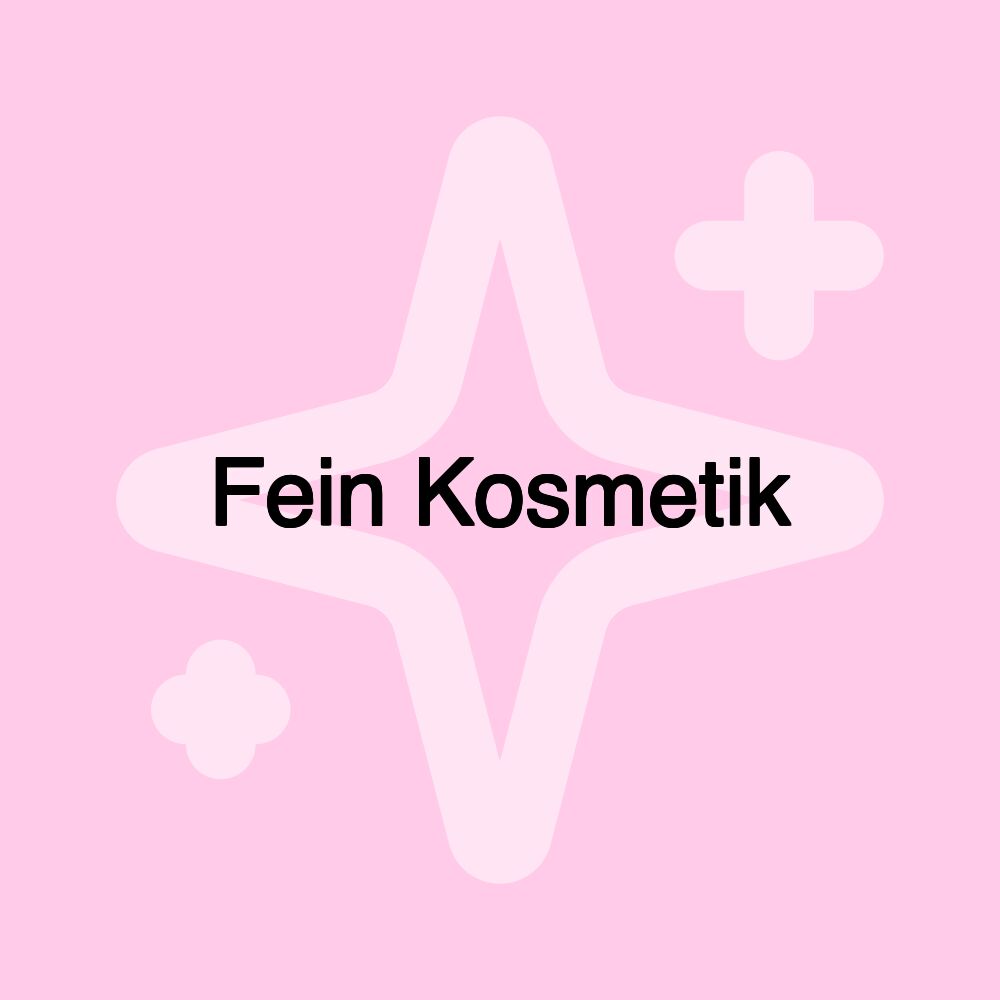 Fein Kosmetik