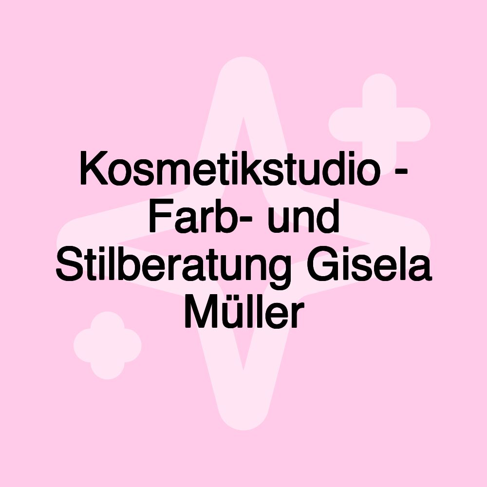 Kosmetikstudio - Farb- und Stilberatung Gisela Müller