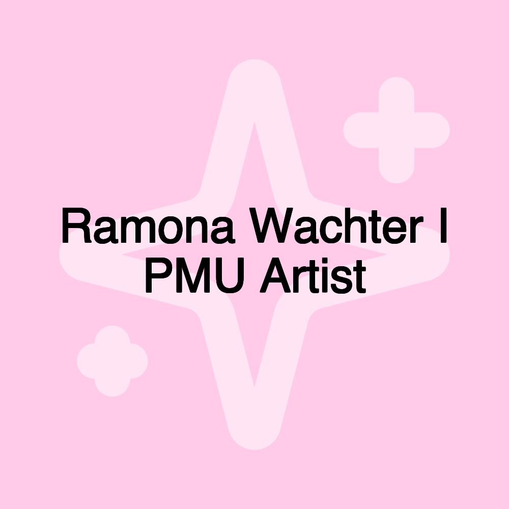 Ramona Wachter I PMU Artist