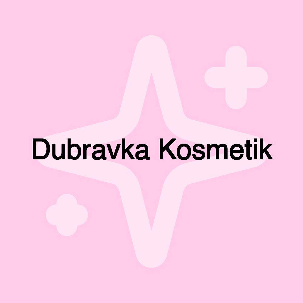 Dubravka Kosmetik