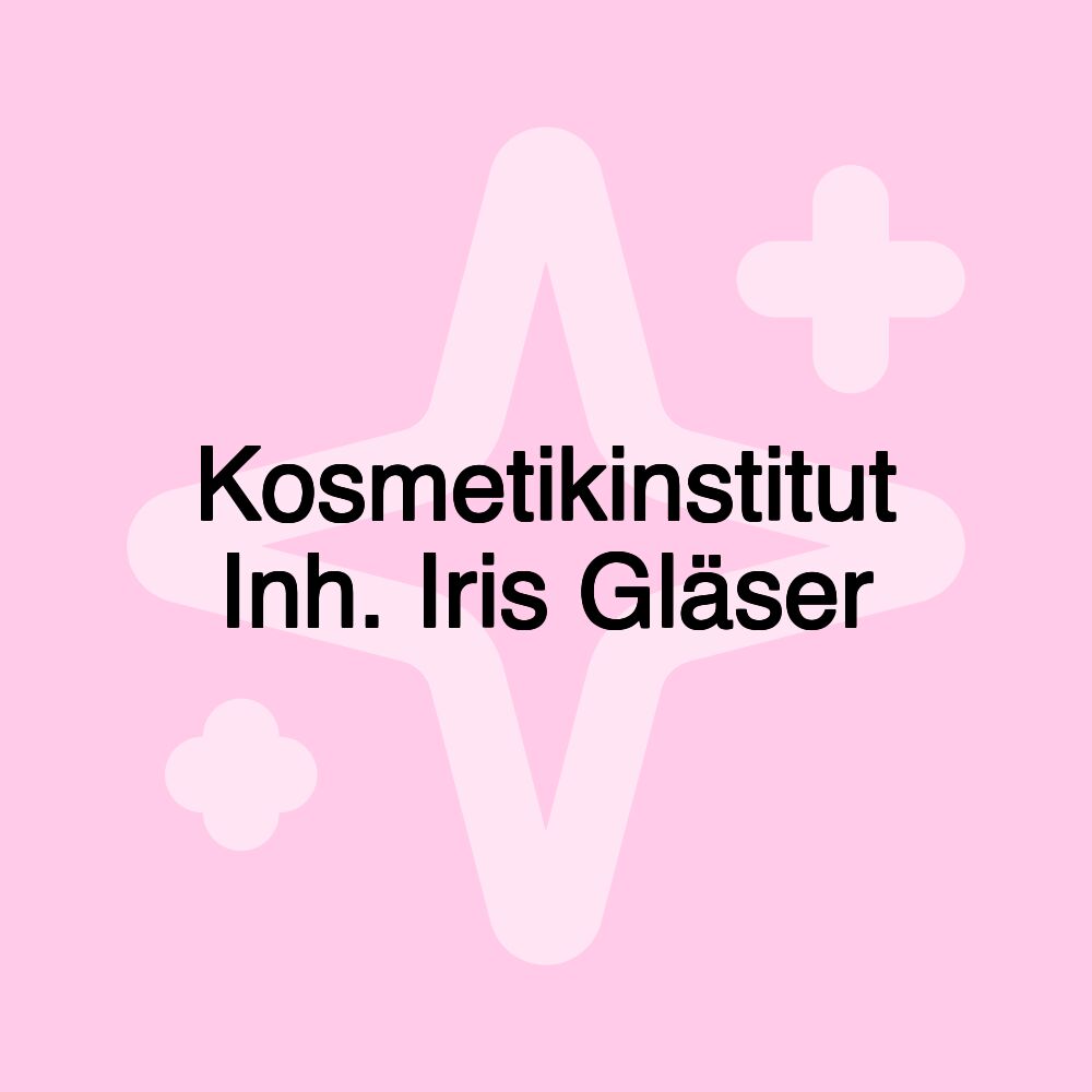 Kosmetikinstitut Inh. Iris Gläser