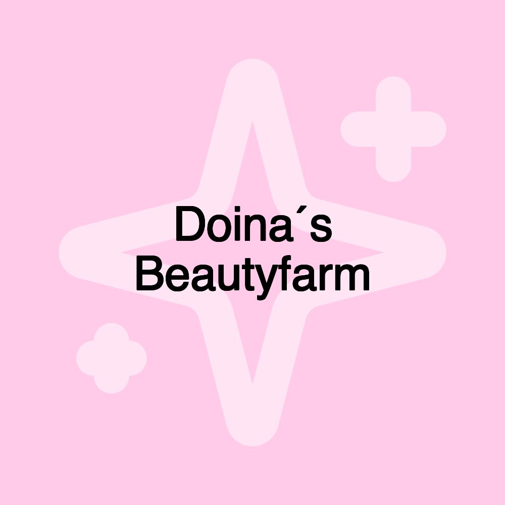 Doina´s Beautyfarm