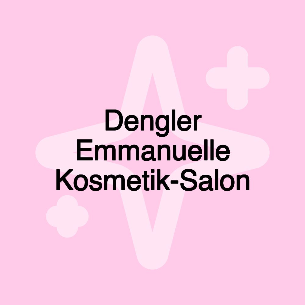 Dengler Emmanuelle Kosmetik-Salon