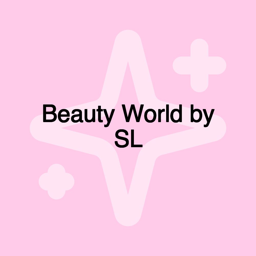 Beauty World by SL