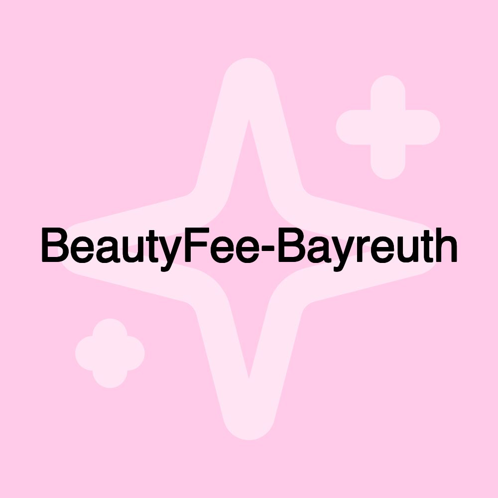 BeautyFee-Bayreuth