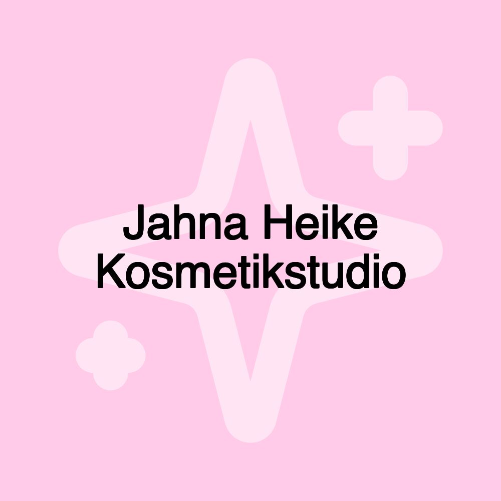 Jahna Heike Kosmetikstudio