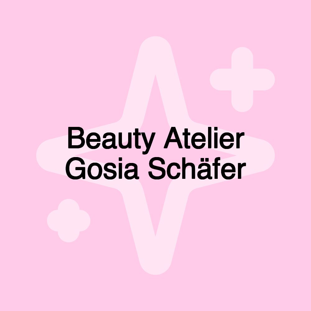 Beauty Atelier Gosia Schäfer