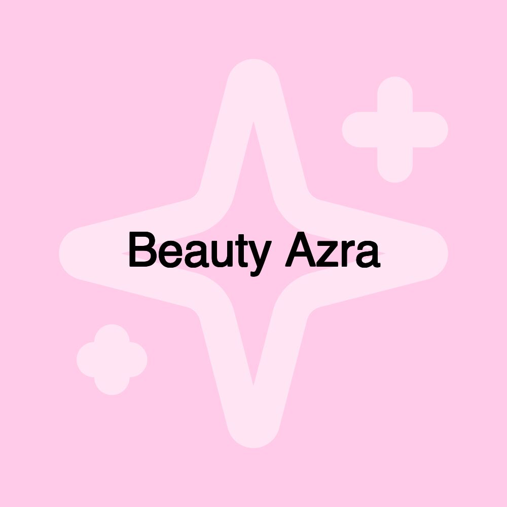 Beauty Azra