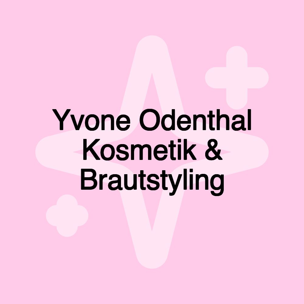 Yvone Odenthal Kosmetik & Brautstyling