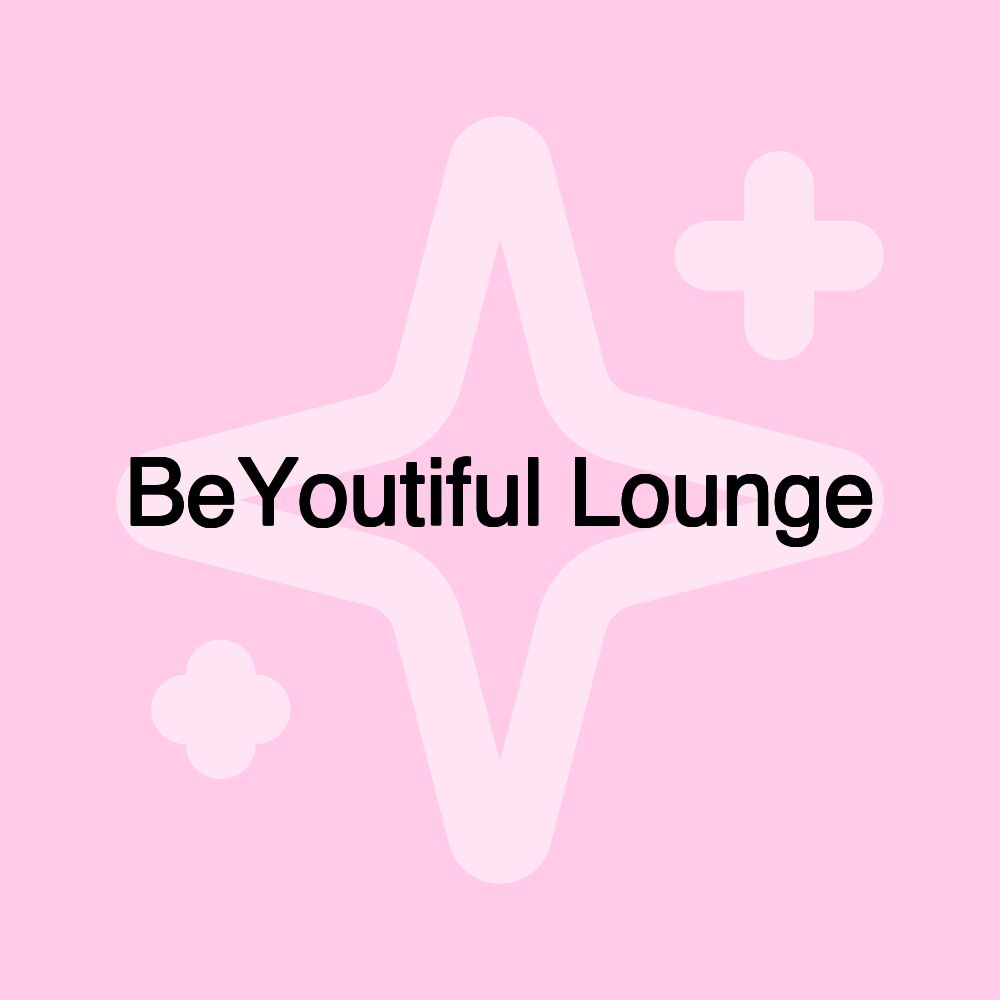 BeYoutiful Lounge