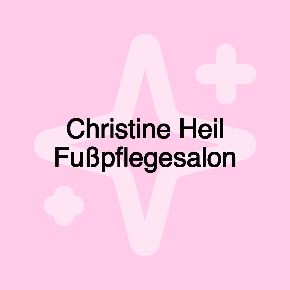 Christine Heil Fußpflegesalon