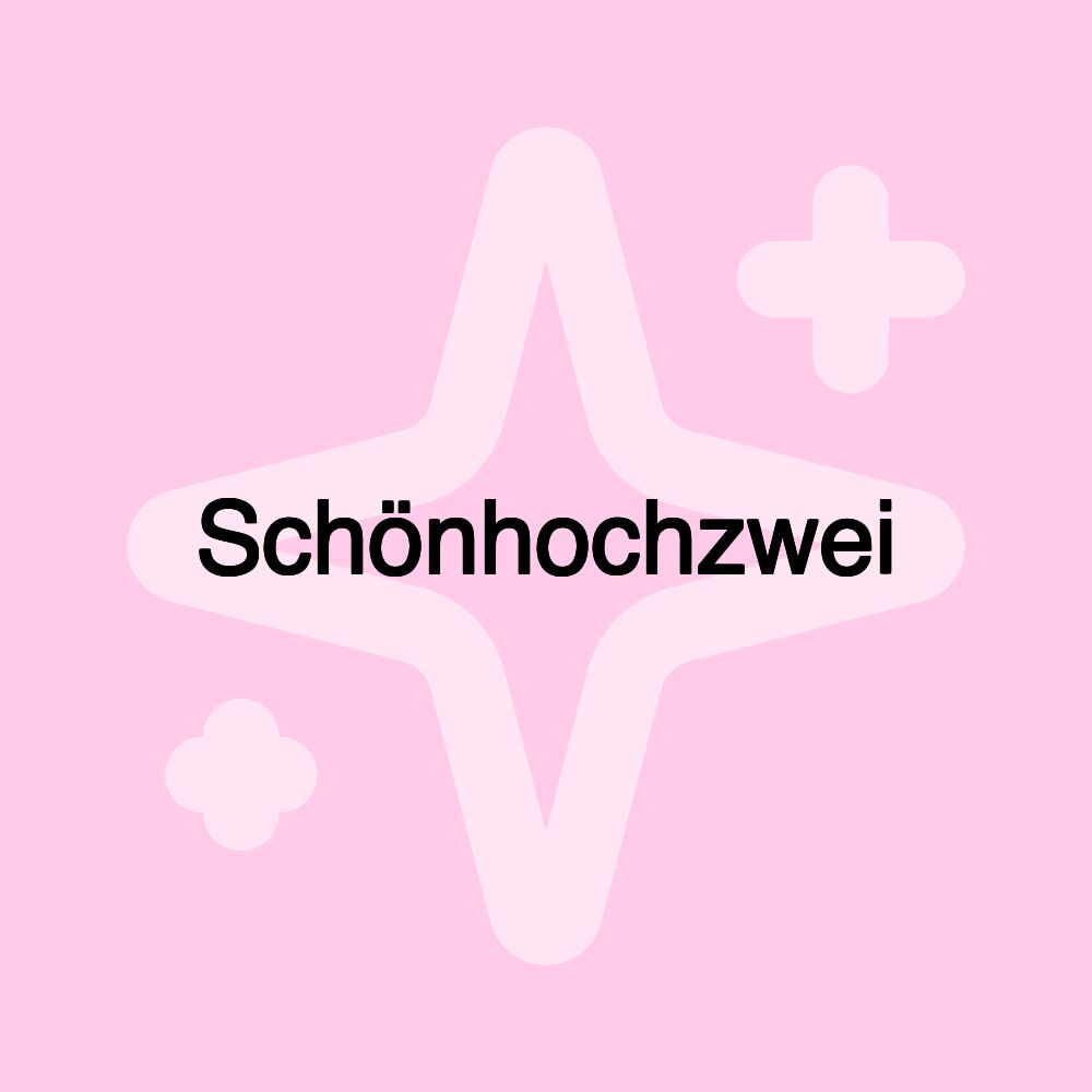 Schönhochzwei