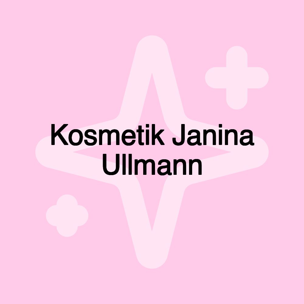 Kosmetik Janina Ullmann