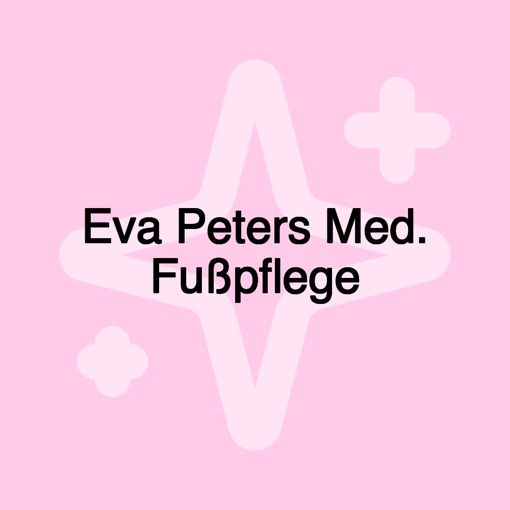 Eva Peters Med. Fußpflege