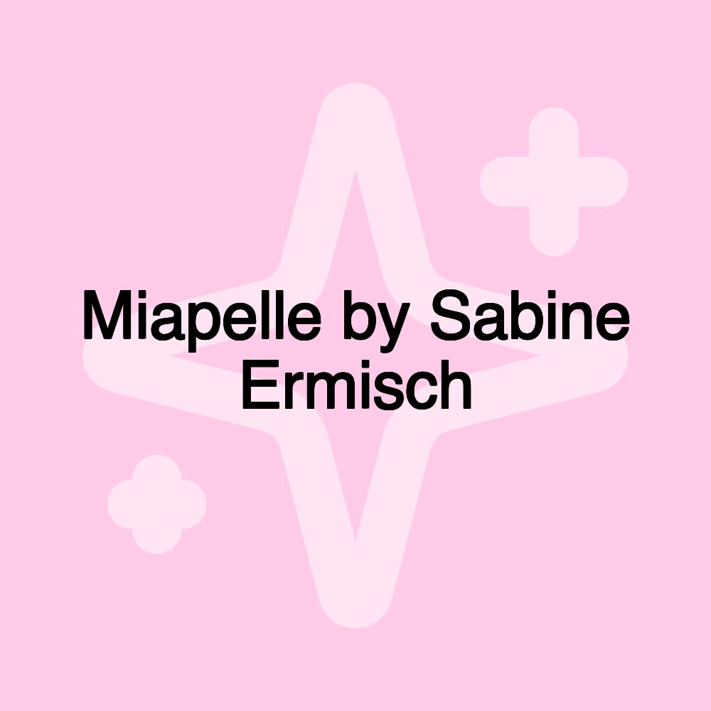 Miapelle by Sabine Ermisch