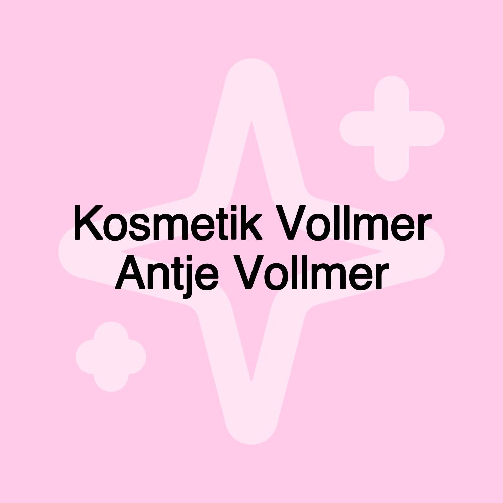 Kosmetik Vollmer Antje Vollmer