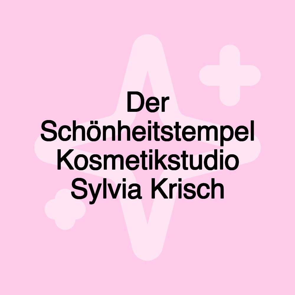 Der Schönheitstempel Kosmetikstudio Sylvia Krisch