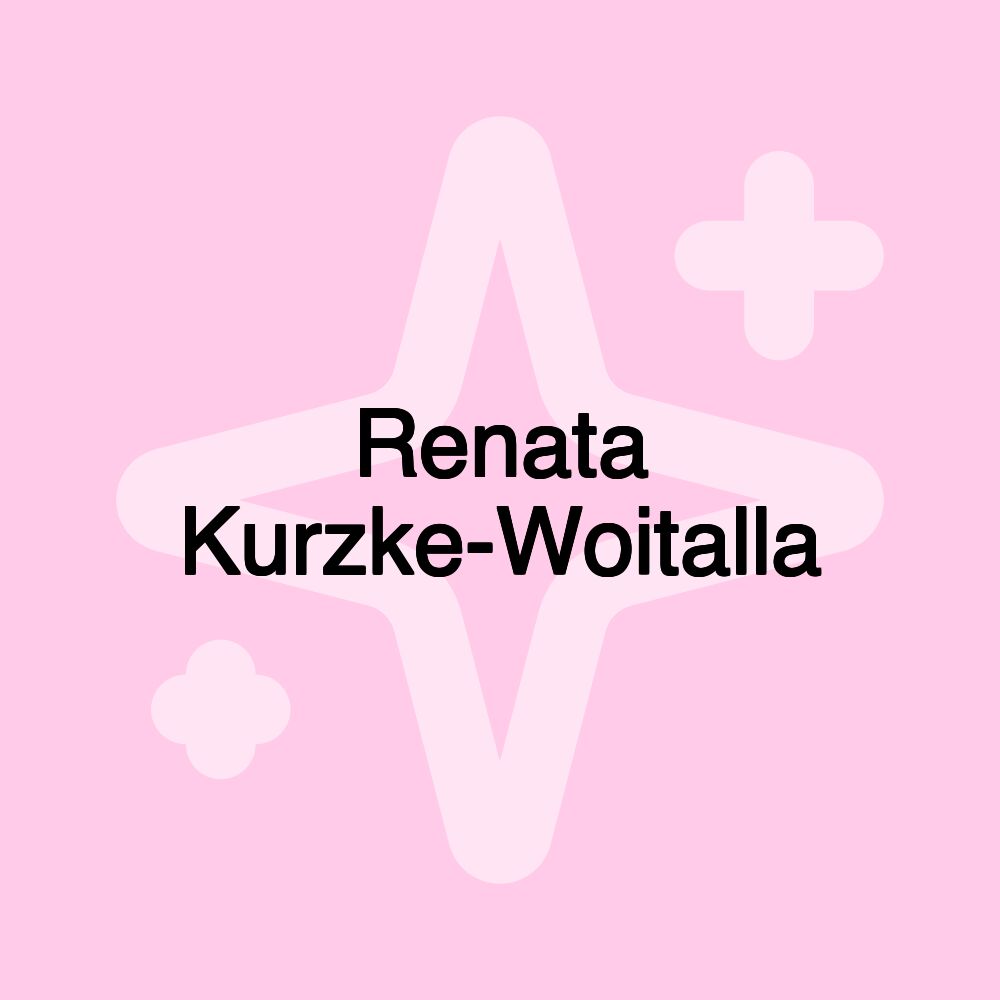 Renata Kurzke-Woitalla