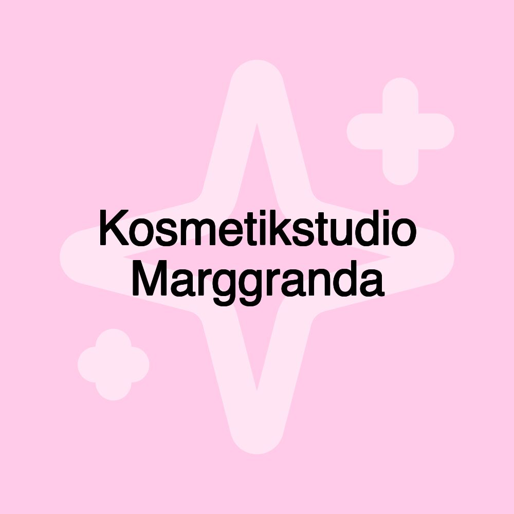 Kosmetikstudio Marggranda