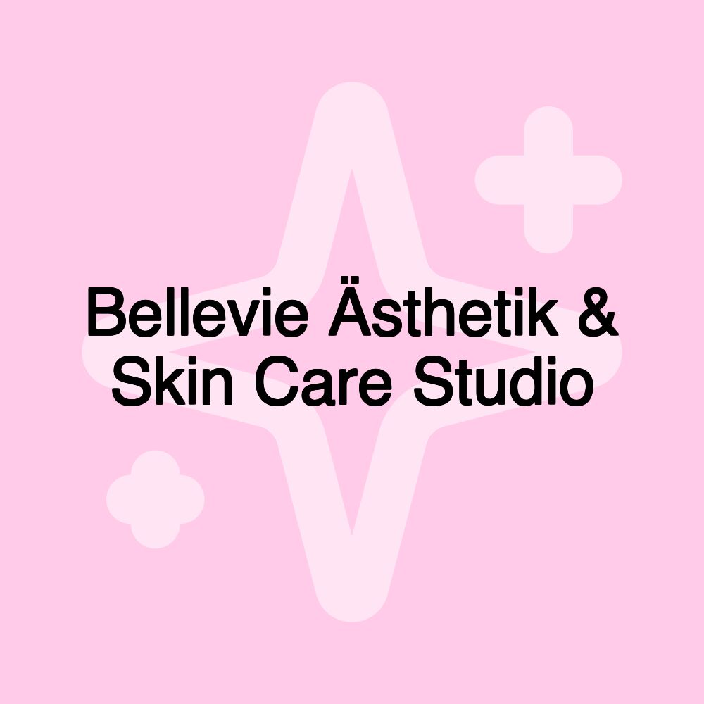 Bellevie Ästhetik & Skin Care Studio