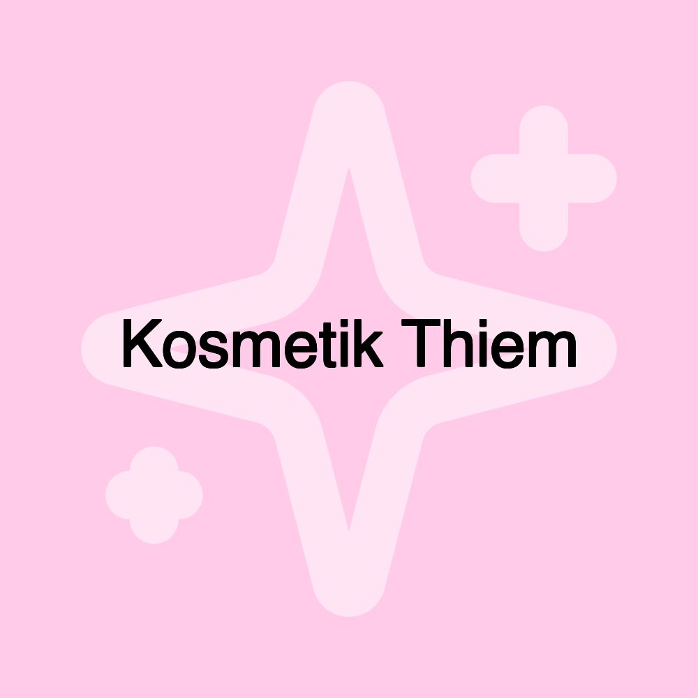 Kosmetik Thiem